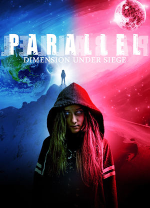 Parallel: Dimension Under Siege海报封面图