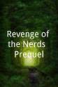 Steve Zacharias Revenge of the Nerds: Prequel