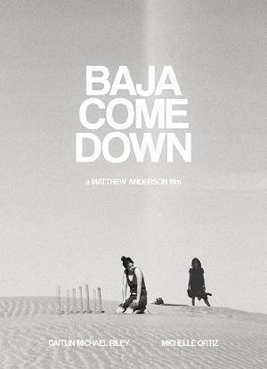 Baja Come Down海报封面图