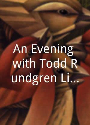 An Evening with Todd Rundgren Live at the Ridgefield海报封面图