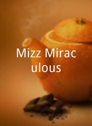 Mizz Miraculous海报封面图