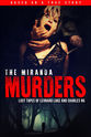 G.R. Claveria The Miranda Project: Lost Tapes of the Wilseyville Murders