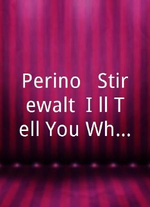 Perino & Stirewalt: I`ll Tell You What海报封面图