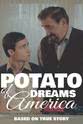 Sarah Rudinoff Potato Dreams of America