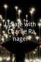 Charlie Ranger Uplate with Charlie Ranager