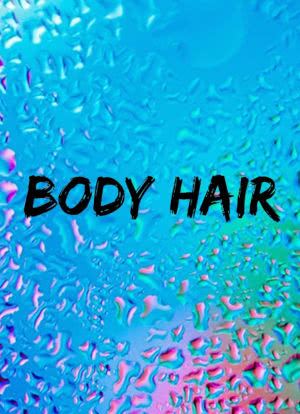 Body Hair海报封面图