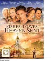 Fishes 'n Loaves: Heaven Sent