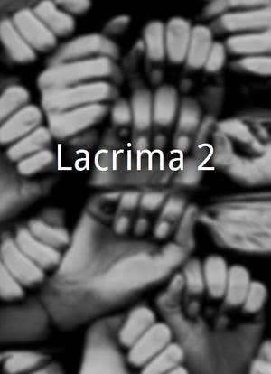 Lacrima 2海报封面图