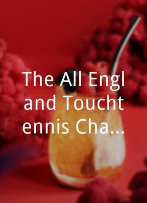 The All England Touchtennis Championships海报封面图