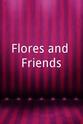 Antonia Jones Flores and Friends