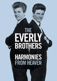 The Everly Brothers: Harmonies from Heaven海报封面图