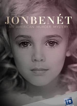 JonBenet: An American Murder Mystery海报封面图