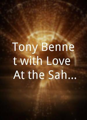 Tony Bennet with Love: At the Sahara Lake Tahoe海报封面图