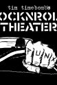 拉斯·弗瑞德里克森 Tim Timebomb's RockNRoll Theater