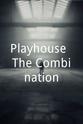 Reg Creswell Playhouse: The Combination