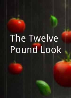The Twelve Pound Look海报封面图