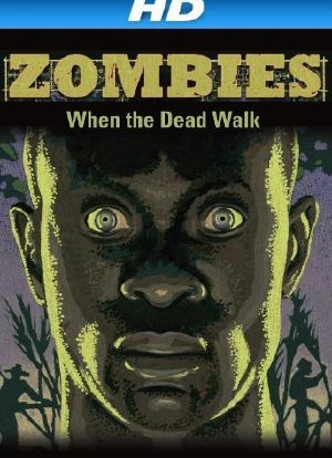 Zombies: When the Dead Walk海报封面图