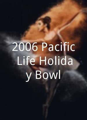 2006 Pacific Life Holiday Bowl海报封面图