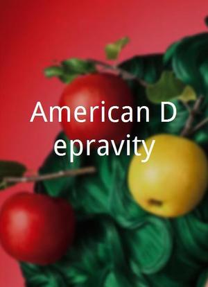 American Depravity海报封面图