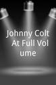 Yarinda Bunnag Johnny Colt: At Full Volume