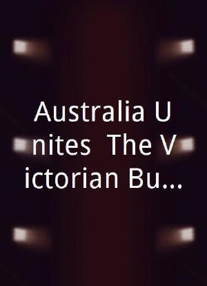 Australia Unites: The Victorian Bushfire Appeal海报封面图