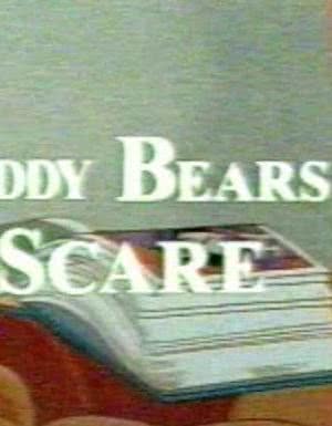 The Teddy Bears' Scare海报封面图