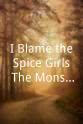 Ann Maurice I Blame the Spice Girls: The Monster Quiz of the Decade