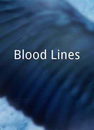 Blood Lines海报封面图