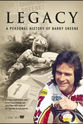 Barry Sheene Legacy: A Personal History of Barry Sheene