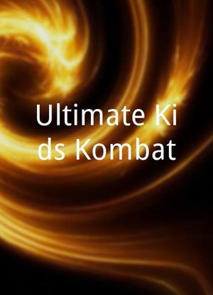 Ultimate Kids Kombat海报封面图