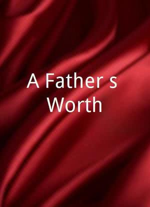 A Father's Worth海报封面图