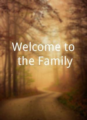 Welcome to the Family海报封面图