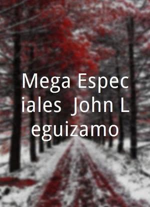 Mega Especiales: John Leguizamo海报封面图