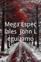 Tony Touch Mega Especiales: John Leguizamo