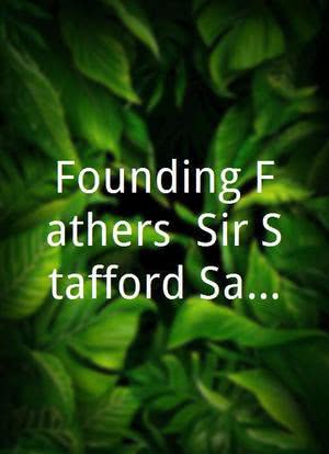 Founding Fathers: Sir Stafford Sands海报封面图