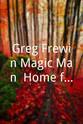 Greg Frewin Greg Frewin Magic Man, Home for the Holidays