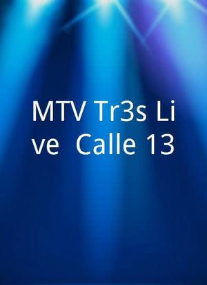 MTV Tr3s Live: Calle 13海报封面图