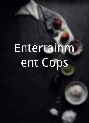 Entertainment Cops海报封面图