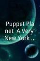 Howie Michael Smith Puppet Planet: A Very New York Christmas