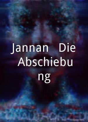 Jannan - Die Abschiebung海报封面图