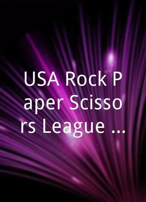 USA Rock Paper Scissors League Championships海报封面图