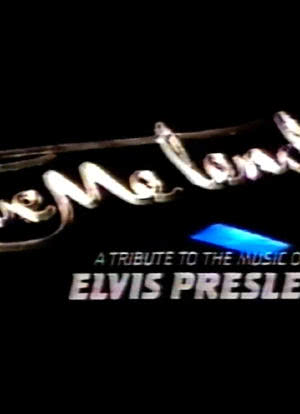 Love Me Tender: A Tribute to the Music of Elvis Presley海报封面图