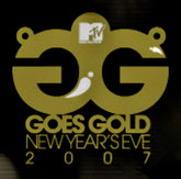 MTV Goes Gold: New Year`s Eve 2007
