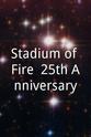 Alan Osmond Stadium of Fire: 25th Anniversary