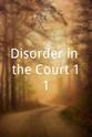 Janet Pennisi Disorder in the Court 11
