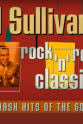 Derek Leckenby Ed Sullivan`s Rock and Roll Classics: The 60s
