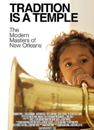 Tradition Is a Temple: The Modern Masters of New Orleans - Volume One海报封面图