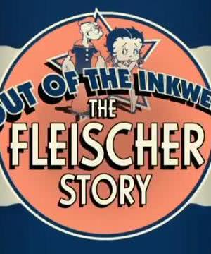 Out of the Inkwell: The Fleischer Story海报封面图