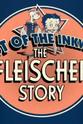 David B. Levy Out of the Inkwell: The Fleischer Story