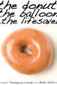 John Pelkey The Donut, the Balloon and the Lifesaver